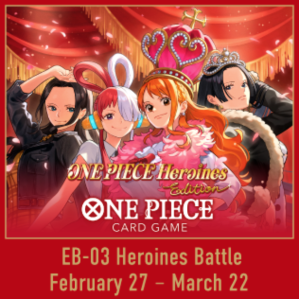 One Piece Trading Card Game - Heroines Battle Event: 5th March 2026
